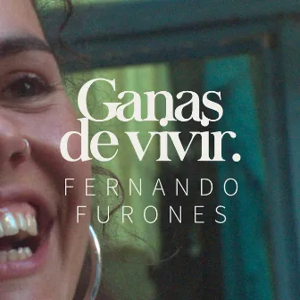 Ganas De Vivir by Fernando Furones