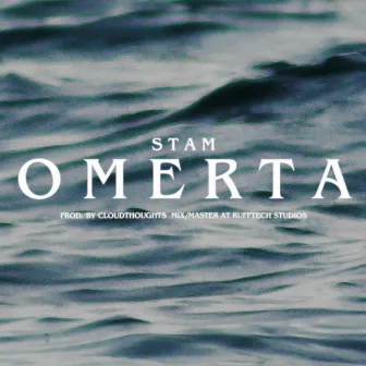 OMERTA by Cloudthoughts