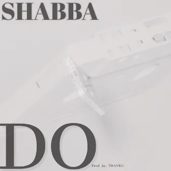 DO by Shabba