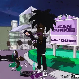 LEAN JUNKIE by Lil' Dunc