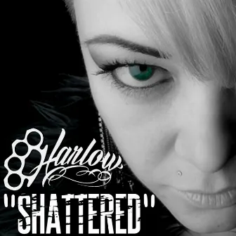 Shattered by Harlow