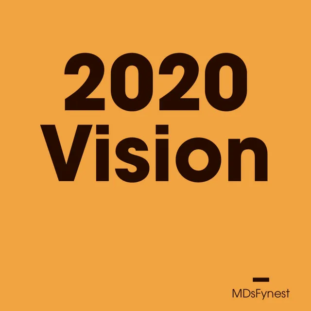 2020 Vision