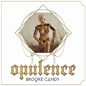 Opulence EP by Brooke Candy