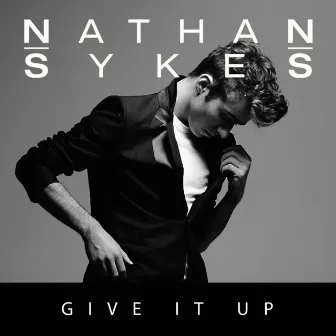 Give It Up by Nathan Sykes