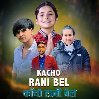 Kacho Rani Bel by Kalpana Bista