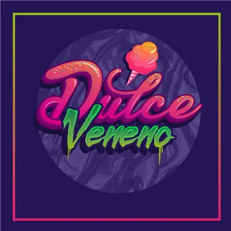 Dulce Veneno by Turlesk Castillo