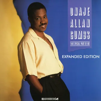 That Special Part Of Me (Expanded Edition) by Onaje Allan Gumbs