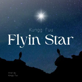 Flyin Star by Kungg Fuu