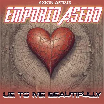 Lie to me beautifully by Emporio Asero