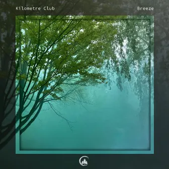 Breeze by Kilometre Club