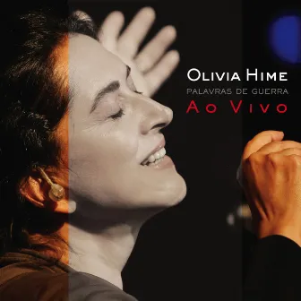 Palavras de Guerra (Ao Vivo) by Olivia Hime