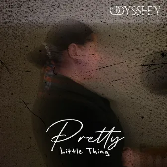 Pretty Little Thing by Odysshey