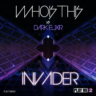 INVADER by Dark Elixir