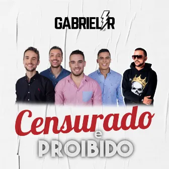 Censurado e Proibído (Remix) by Dj Gabriel R