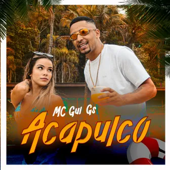 Acapulco by Mc Gui GS