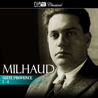 Milhaud: Suite Provence 1-4 by Leonid Nikolayev