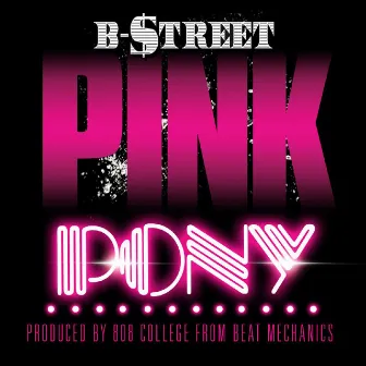 Pink Pony by B-Street