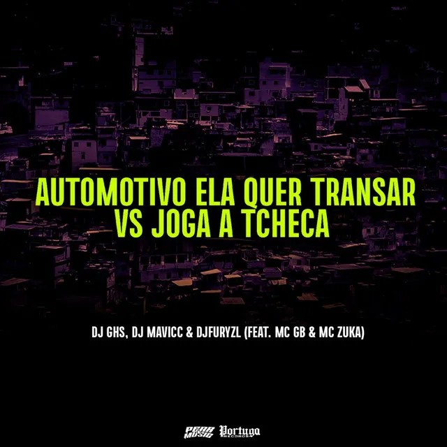 Automotivo Ela Quer Transar vs Joga a Tcheca (feat. MC GB & MC Zuka)