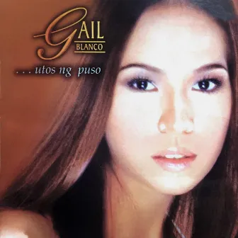 Utos Ng Puso by Gail Blanco