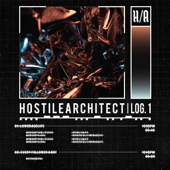 ::LOG.1:: LOWGRADELIFE by HOSTILE ARCHITECT