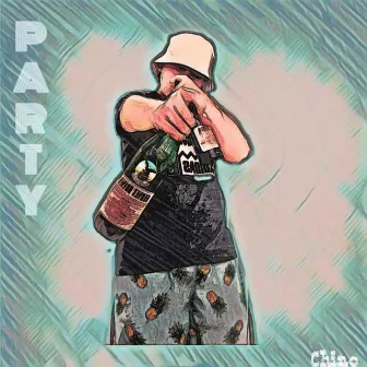 Party by Chino