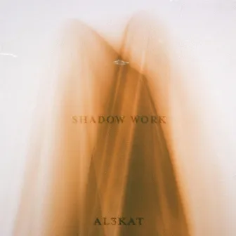 Shadow Work by Al3kat