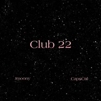 Club 22 by Jmoony