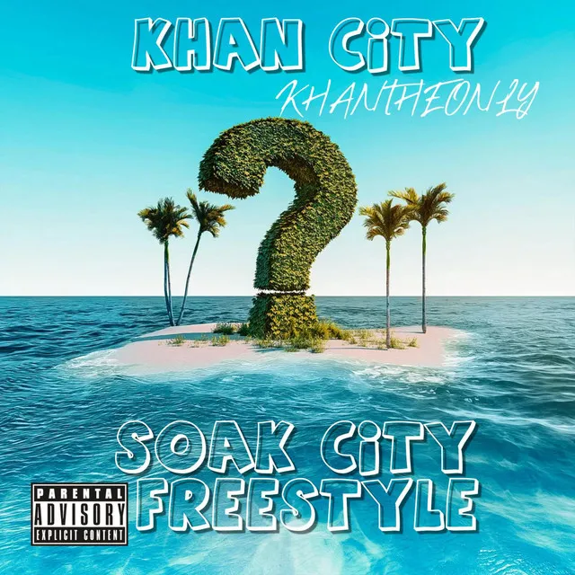 KHAN CITY (Soak City) Freestyle