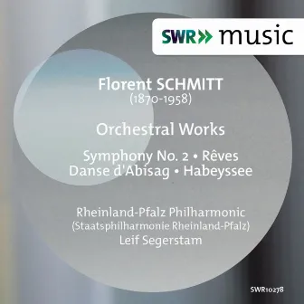 Schmitt: Orchestral Works by Hannele Segerstam