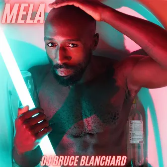 Mela by DJ Bruce Blanchard