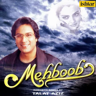 Mehboob by Talat Aziz