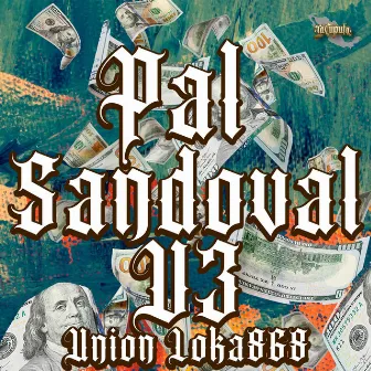 Pal Sandoval V3 by Union Loka 868