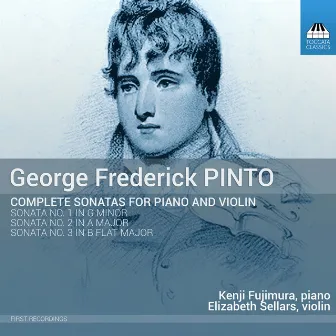 Pinto: Complete Sonatas for Piano & Violin by Kenji Fujimura