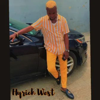 Hyrich West by Dirty Beat Music, BMI Inc.