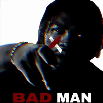 Bad Man by Franko Fame