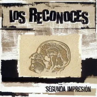 Segunda Impresión by Los Reconoces