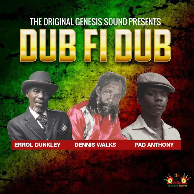 The Original Genesis Sound Presents: Dub Fi Dub