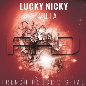 Sevilla - Single by Lucky Nicky