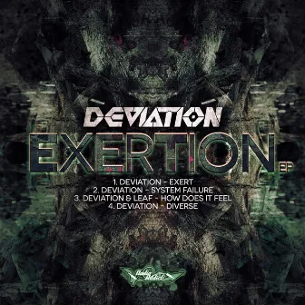 Exertion by Deviation