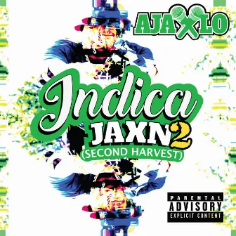 Indica Jaxn 2 (Second Harvest) by ajax Lo