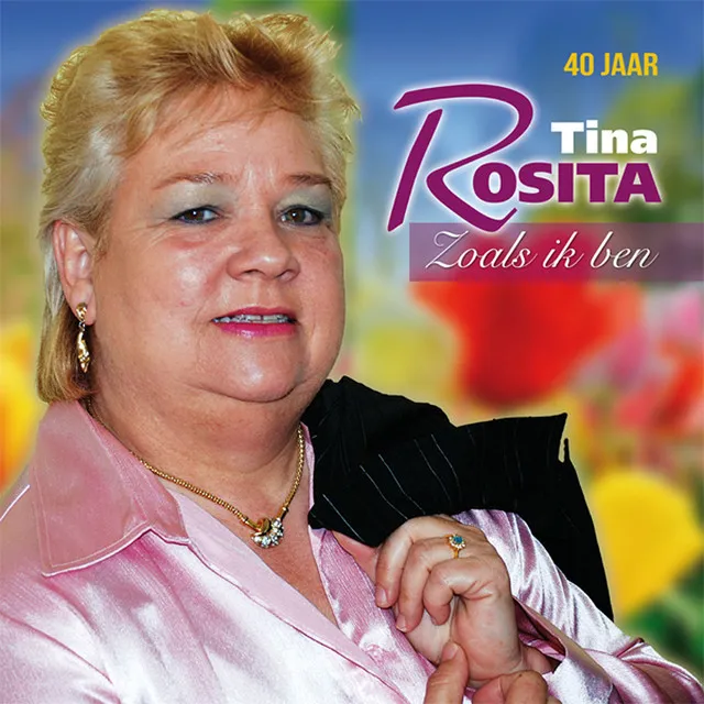 40 Jaar Tina Rosita 