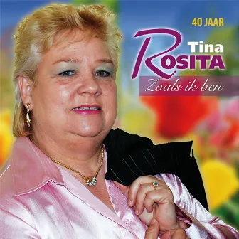 40 Jaar Tina Rosita 