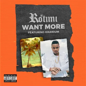 Want More by Rotimi