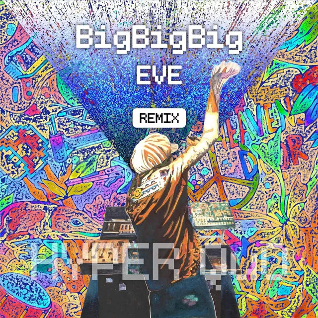 BigBigBig - EVE Remix