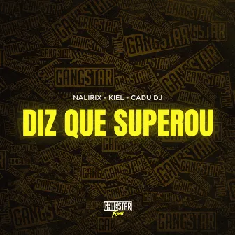 Diz Que Superou by Nalirix