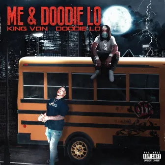 Me and Doodie Lo by Doodie Lo