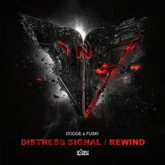 Distress Signal / Rewind by Dodge & Fuski