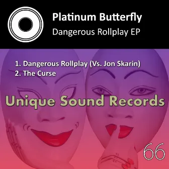 Dangerous Rollplay EP by Platinum Butterfly