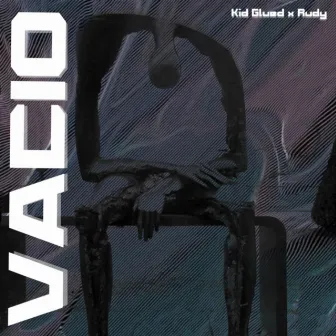 VACIO by Rudy