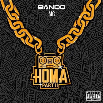 Homa 2 by Bando MC